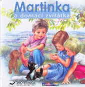 kniha Martinka a domácí zvířátka, Svojtka & Co. 2003