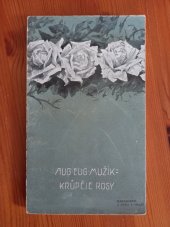 kniha Krůpěje rosy písně ve slohu národním, J. Otto 1902