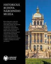 kniha Historická budova Národního muzea, Národní muzeum 2020