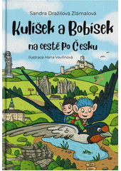 kniha Kulíšek a Bobísek na cestě po Česku, Vydej knihu 2022