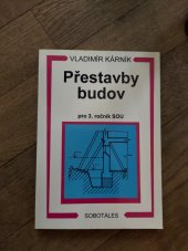 kniha Přestavby budov pro 3. ročník SOU, Sobotáles 1996