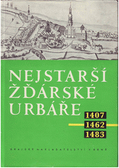 kniha Nejstarší žďárské urbáře 1407, 1462, 1483, Krajské nakladatelství 1961