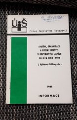 kniha Systém, organizace a řízení školství v rozvojových zemích za léta... 1984 Výběrová bibliogr., Ústav školských informací 1989