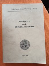 kniha Kompozice podle Rudolfa Arnheima, Univerzita Karlova, Pedagogická fakulta 1997