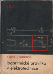 kniha Logaritmické pravítko v elektrotechnice, SNTL 1969