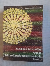 kniha Volkskunde Von Niederösterreich Band 1, Verlag Ferdinand Berger 1996