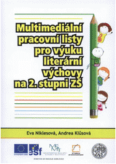 kniha Multimediální pracovní listy pro výuku literární výchovy na 2. stupni ZŠ, Vlastimil Johanus 2012