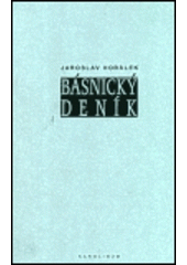 kniha Básnický deník, Karolinum  2003