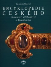 kniha Encyklopedie českého zlatnictví, stříbrnictví a klenotnictví, Libri 2003