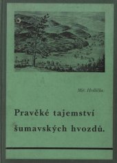 kniha Pravěké tajemství šumavských hvozdů, Státní nakladatelství 1935
