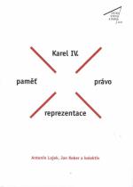 kniha Karel IV. paměť - právo - prezentace, Akademie věd České republiky 2016