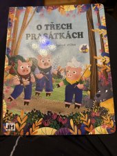 kniha O třech prasátkách pohádkový kufřík , Jiri Models 2005