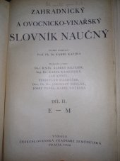 kniha Zahradnický a ovocnicko-vinařský slovník naučný. Díl 2, - E-M, Československá akademie zemědělská 1938