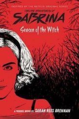 kniha Chilling Adventures of Sabrina Season of the Witch, Scholastic 2019