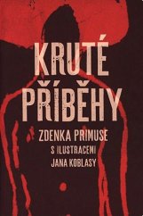 kniha Kruté příběhy Zdenka Primuse, Retro Gallery  2019