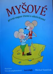 kniha Myšové první super čtení s aktivitami, Bambook 2017
