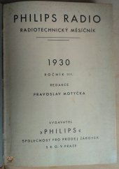 kniha Philips Radio 1930 Radiotechnický měsíčník, Ročník III. (1-12), Philips 1930