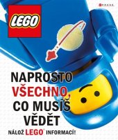 kniha Lego Naprosto všechno, co musíš vědět, CPress 2019