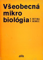 kniha Všeobecná mikrobiológia, Alfa 1977