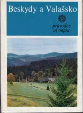 kniha Beskydy a Valašsko průvodce, Olympia 1974
