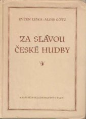 kniha Za slávou české hudby, Krajské nakladatelství 1958