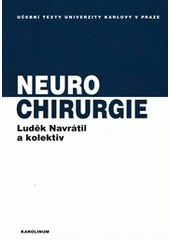 kniha Neurochirurgie, Karolinum  2012