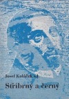 kniha Stříbrný a černý stříbrný je lev český, na červeném poli, černý je lev vlámský, na zlatém poli, Tovaryšstvo Ježíšovo 1994