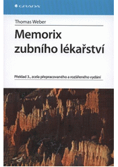 kniha Memorix zubního lékařství, Grada 2012