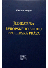 kniha Judikatura Evropského soudu pro lidská práva 7. francouzské vydání (2000), IFEC 2003