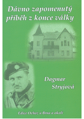 kniha Dávno zapomenutý příběh z konce války, Obecní úřad 2015