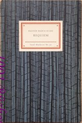 kniha Requiem Für eine Freundin, Für Wolf Graf von Kalckreuth, Auf den Tod eines Knaben, Insel Verlag 1931