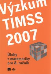 kniha Výzkum TIMSS 2007. Úlohy z matematiky pro 8. ročník, Ústav pro informace ve vzdělávání 2009