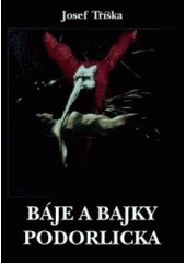 kniha Báje a bajky Podorlicka, OFTIS 1998