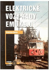 kniha Elektrické vozy EMU 49.0 Tatry v Tatrách 1, Corona 2006