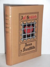 kniha Anna z Kunštátu román z XV. století, F. Topič 1928