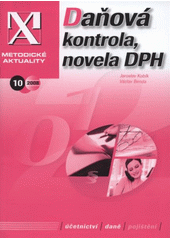 kniha Daňová kontrola, novela DPH [účetnictví, daně, pojištění], Svaz účetních 2008