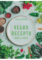 kniha Vegan recepty  hravě a zdravě, CPress 2019