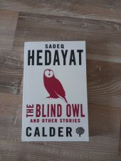 kniha The Blind Owl and Other Stories, Alma Classics 2017