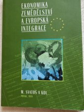 kniha Ekonomika zemědělství a evropská integrace, Česká zemědělská univerzita 1999