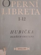 kniha Operní libreta I-12 Hubička, SNKLHU 1960