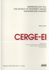 kniha Marriage Dot EU: the effect of internet usage on marriage hazard, CERGE-EI 2011