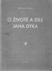 kniha O životě a díle Jana Dyka, Odbor školství a kultury ONV 1970