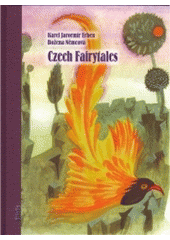 kniha Czech fairytales a selection of the most beautiful folk tales, Vitalis 2005