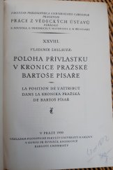 kniha Poloha přívlastku v Kronice pražské Bartoše Písaře = La position de l'attribut dans la Kronika pražská de Bartoš Písař, Univerzita Karlova, Filozofická fakulta 1930