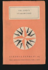 kniha Tři zpěvy staroruské, Státní nakladatelství krásné literatury, hudby a umění 1955