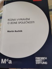 kniha Různá vyprávění o jedné společnosti , Friedrich Ebert Stiftung 2023