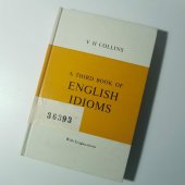 kniha A Third Book Of English Idioms With Explanations, Longman 1969