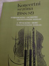 kniha Koncertní  sezóna 1988/89 Symfonického  orchestru  československého rozhlasu, Československý  rozhlas 1989