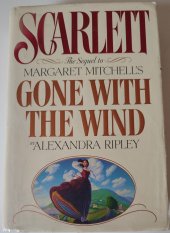 kniha Scarlett The Sequel to Gone with the Wind, Warner Books 1991