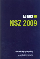 kniha NSZ 2009 Obecné studijní předpoklady - 4 testy z Národních srovnávacích zkoušek na podzim 2008 a na jaře 2009., SCIO 2009